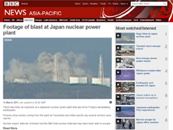 爆発する福島第一原発 事故の詳しい情報は、海外メディアの方が速く詳しいありさまに （BBC/ 2011年３月12日）